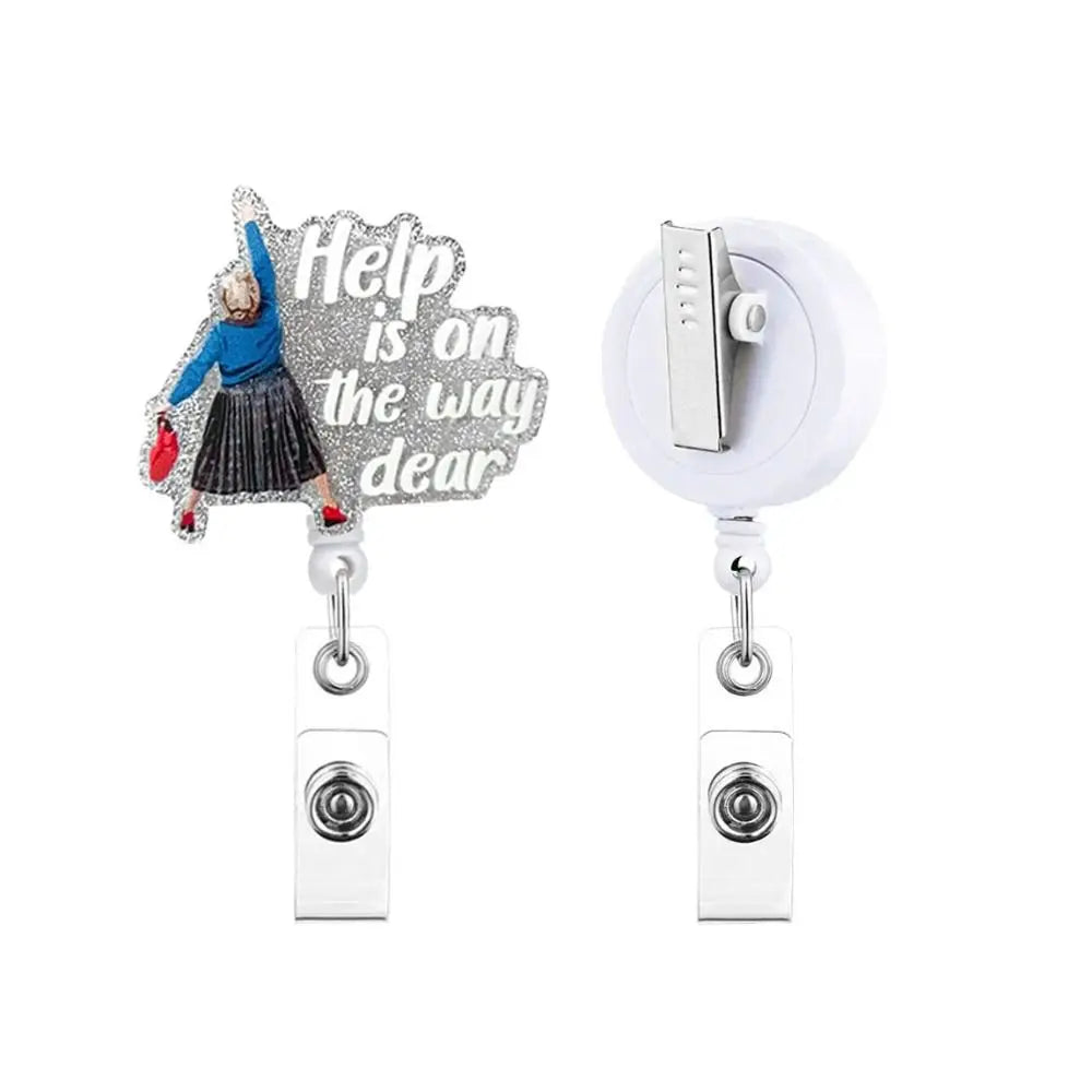 Help Is on The Way Retractable Badge Reel — Glitter Nurse ID Holder