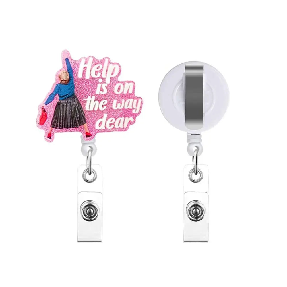 Help Is on The Way Retractable Badge Reel — Glitter Nurse ID Holder