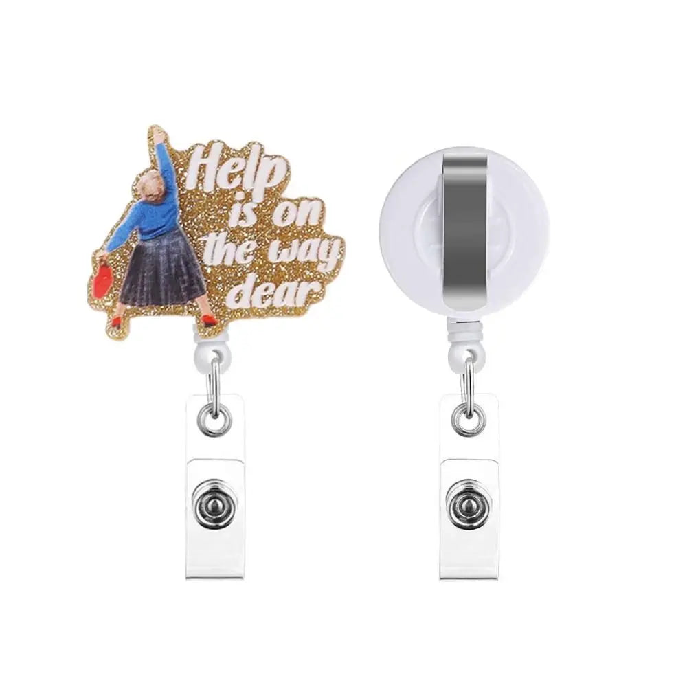 Help Is on The Way Retractable Badge Reel — Glitter Nurse ID Holder