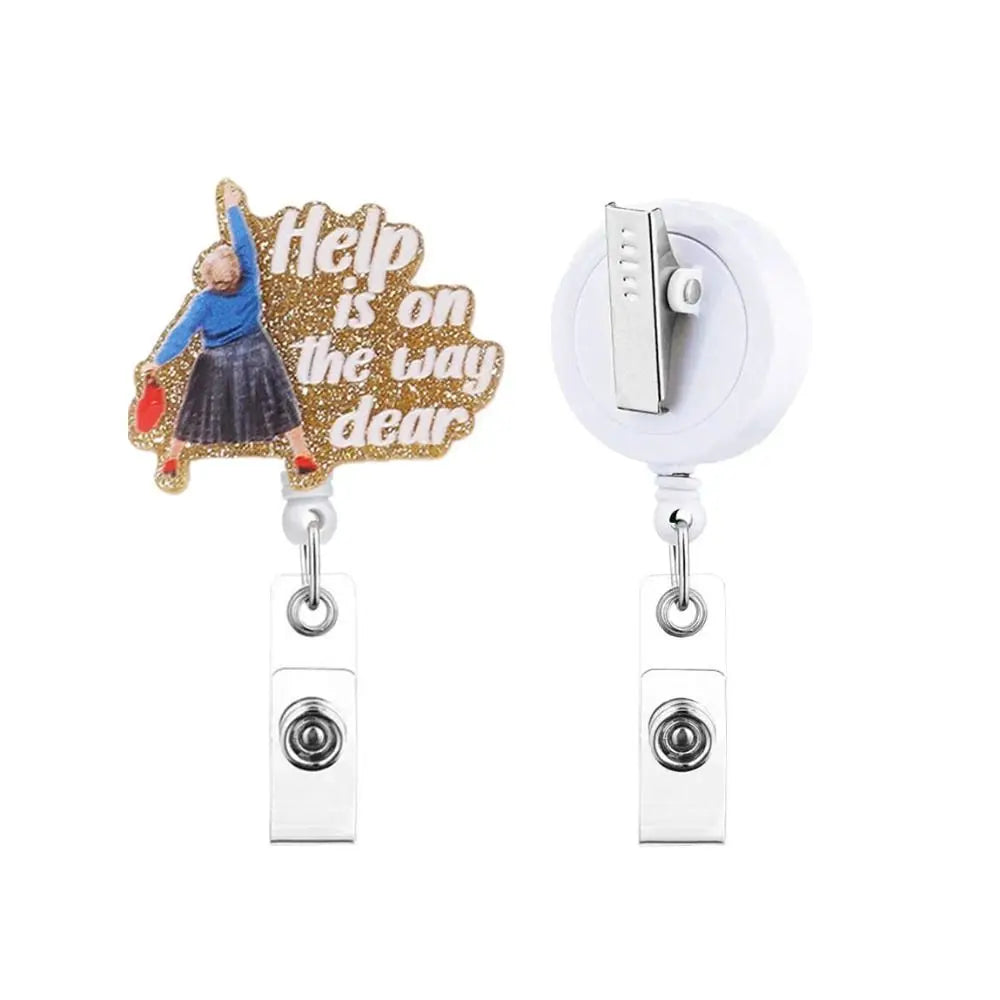 Help Is on The Way Retractable Badge Reel — Glitter Nurse ID Holder