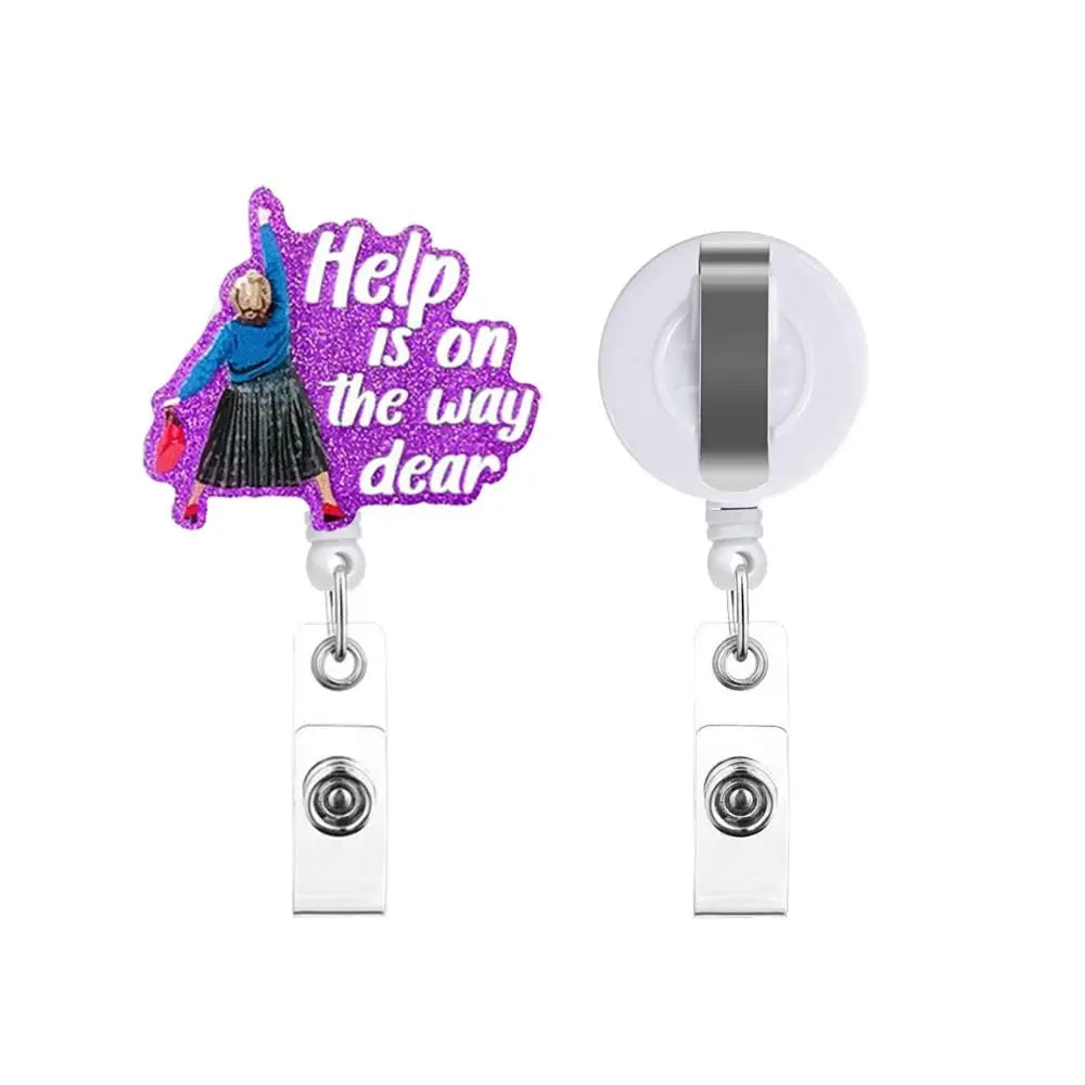 Help Is on The Way Retractable Badge Reel — Glitter Nurse ID Holder
