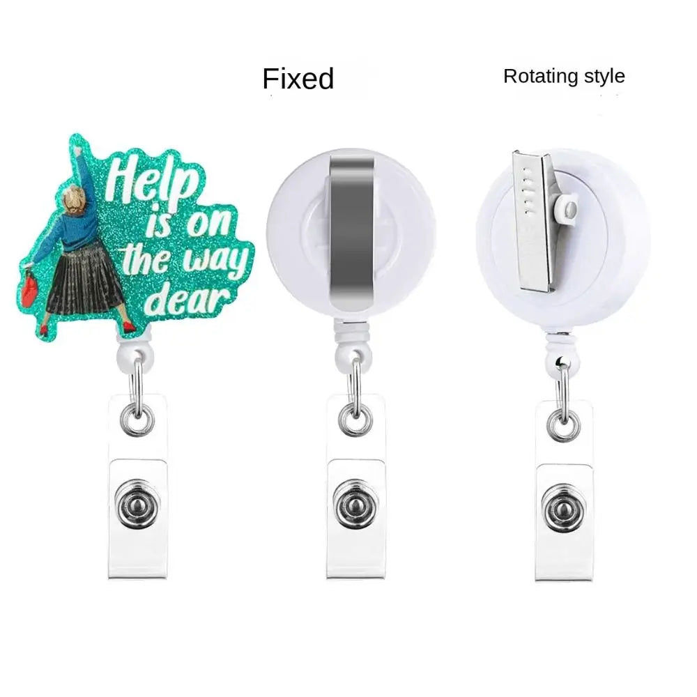 Help Is on The Way Retractable Badge Reel — Glitter Nurse ID Holder