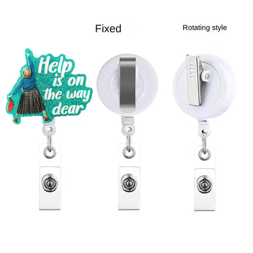 Help Is on The Way Retractable Badge Reel — Glitter Nurse ID Holder